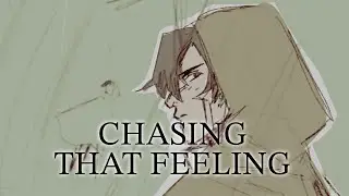 Chasing That Feeling - OC Animatic