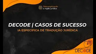 Decode | IA de Tradução Jurídica