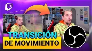 ¡OBS MOVE PLUGIN! - Transiciones profesionales para tus directos | TUTORIAL OBS STUDIO 2021