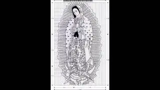 Music from the Tilma of Our Lady of Guadalupe