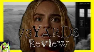 Doctor Who 73 Yards Review | Masterpiece or Flop?