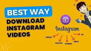 INSTAGRAM VIDEO DOWNLOAD: The Best Way To Download Instagram Videos