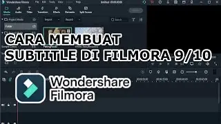 Cara Cepat Membuat Subtitle Di Filmora || Cepat & Mudah!!