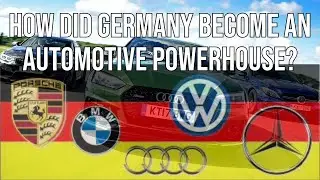 How did Germany become an automotive powerhouse?