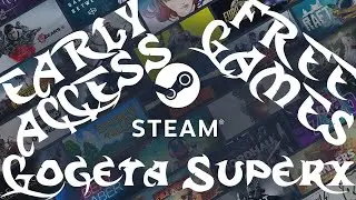 Steam Early Request Access Games 24 August 2024 - GogetaSuperx
