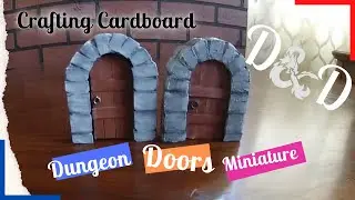 D&D | Crafting Miniature Terrain Dungeon Doors | 2021