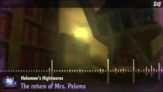 ♫ Nekomew's Nightmares - The return of Mrs. Pigeon