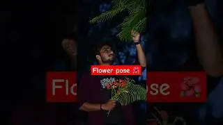 Photoshoot flower pose 🌺🍂🫣#flowers #pose #shortsvideo #photoediting
