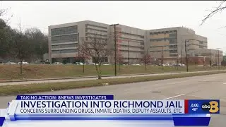 An inside look at the reported failures inside Richmond's jail after string of inmate deaths