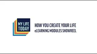 My Life Today eLearning Showreel