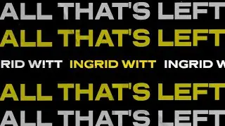Ingrid Witt - All That's Left (Official Single)