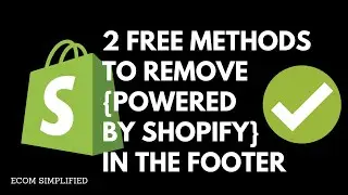 Remove 'Powered By Shopify' with 2 FREE methods on your Shopify Store (2021)