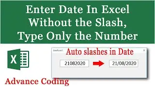 Enter Date In Excel Without the Slash - Type Only the Number