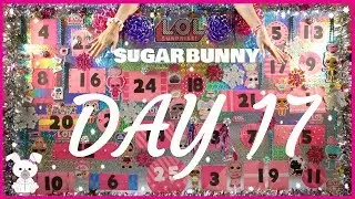 HUGE LOL Surprise Advent Calendar DAY 17 and GIVEAWAY! | SugarBunnyHops