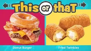 This or That - Strange Foods - BRAIN BREAK