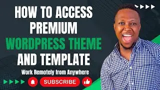 How To Access Premium WordPress Themes and Templates | Step-by-Step Guide