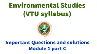 Environmental Studies Important Questions PART3 VTU syllabus 21 scheme Previous year vtu questions