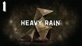 Прохождение Heavy Rain - Максимальная сложность - 100% - Часть 1