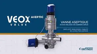 Vanne aseptique de non mélange VEOX barrière vapeur