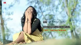 DOMIN LORI HAMNASA _ Melky seran