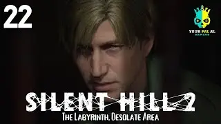 Silent Hill 2 Remake Walkthrough - The Labyrinth, Desolate Area