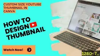 Create Custom Size YouTube Thumbnail by Using Canva | Youtube Thumbnail Design on Canva | yt image