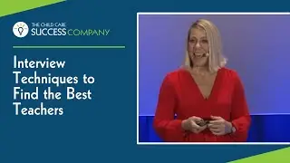 Interview Techniques to Find the Best Teachers