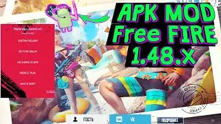 Читы на Фри Фаер МОД \ APK MOD FF \ Чит Free Fire ЧИТЫ ФФ РАЗБАН 1.48.X FF