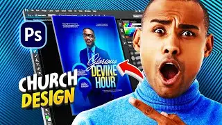 How To Easily Create a Simple Church Flyer on Adobe Photoshop || 2023 Tutorial