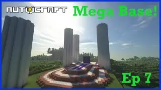 AutoCraft: Start of Mega Base (Minecraft 1.17 Survival Multiplayer Ep 7)