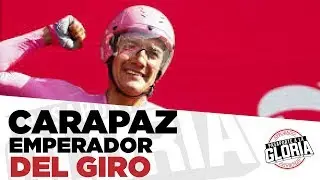 RICHARD CARAPAZ GANADOR DEL GIRO DE ITALIA. EL ESPECIAL