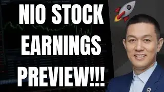 🔥 NIO STOCK EARNINGS PREVIEW!!! IS NIO ABOUT TO EXPLODE??? 🚀