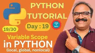 Python Day 19 – Variable Scope in Python | Local, Global & Nonlocal Explained with Examples