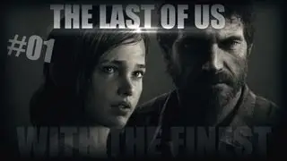 The Last of Us Gameplay Walkthrough Part 1 - Infected