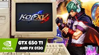 KOF XV ( King of Fighters XV ) - GTX 650Ti / AMD FX 8120 / 8GB RAM ( 2012 Hardware )
