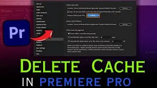 Delete Premiere Pro CACHE Files (2024)