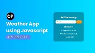 Build A Working Weather App in HTML CSS & JavaScript!