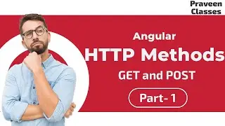 Angular HTTP CRUD Methods Part 1 -  GET and POST