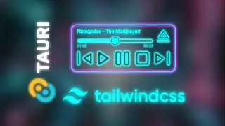 Rapid UI Development: Design a MOD Player with Tauri, Tailwind & Rust