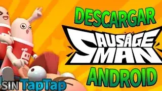 Como DESCARGAR SAUSAGE MAN para android Paso A Paso