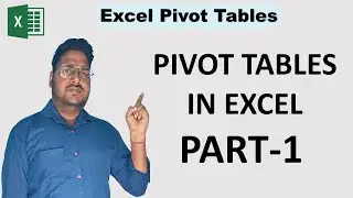 Excel Pivot Table- Part-1 | How To Create a Pivot Table in Excel | Pivot Tables In Excel.