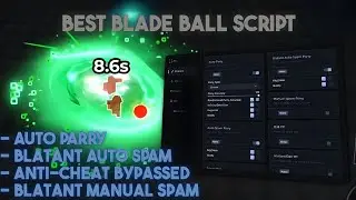 [BEST] Blade Ball Script ANTI-CHEAT BYPASSED,  OP AUTO PARRY, SPAM AND MORE!