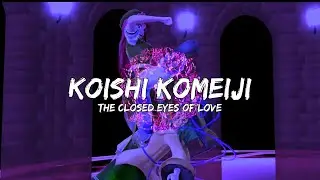Subterranean Animism 2 - Koishi Komeiji Dynamic Intro