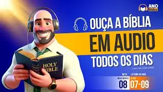 🎙 - Ano Bíblico em áudio - 08 de novembro. Atos dos Apóstolos 07, 08, 09.