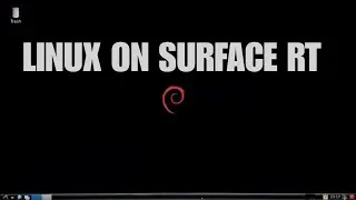 How to install Linux on Microsoft Surface RT | Debian 12 (Bookworm) | OpenSurface