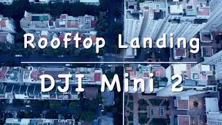 Rooftop landing | DJI Mini 2