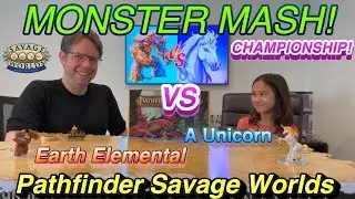 The Savage Worlds Monster Mash Finale! Unicorn vs. Earth Elemental - Monster Mash Tournament!