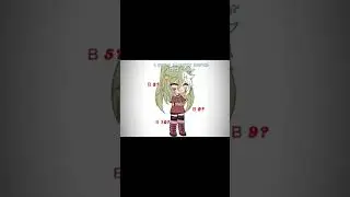 #gacha #gachalife #gachaclub #memes #а #гачалайф #edit #гачаклуб #гача #2024