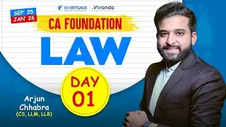 CA Foundation - Law | Demo Lecture 1 | CS Arjun Chhabra | CA Foundation Sep 25 & Jan 26 |