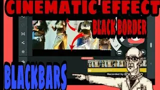 How To Make Black Bars Open Cinematic Effect In Kinemaster][